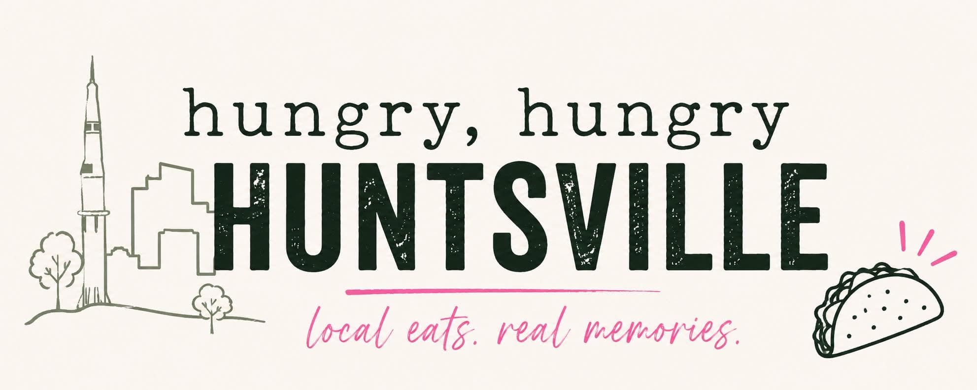 Hungry Hungry Huntsville — local eats, real memories